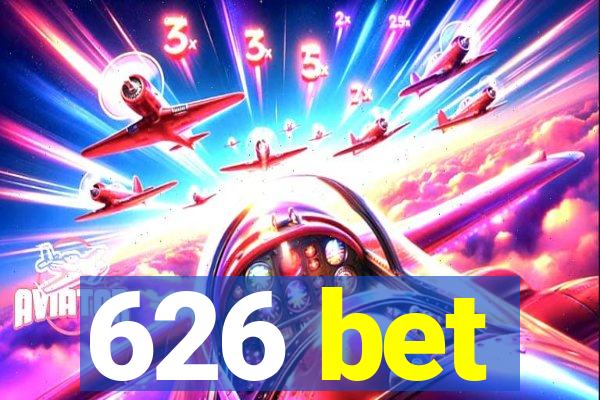 626 bet